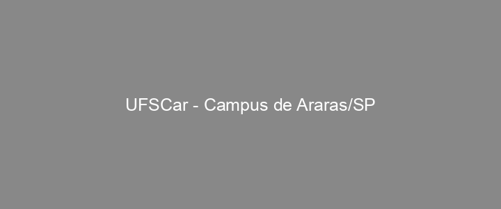 Provas Anteriores UFSCar - Campus de Araras/SP